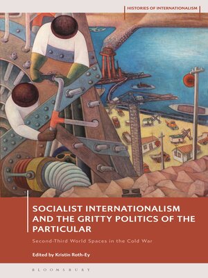 cover image of Socialist Internationalism and the Gritty Politics of the Particular